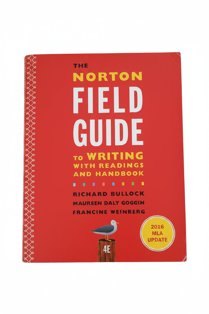 The Norton Field Guide to Writing with Readings and Handbook – 4th Edition (Used)